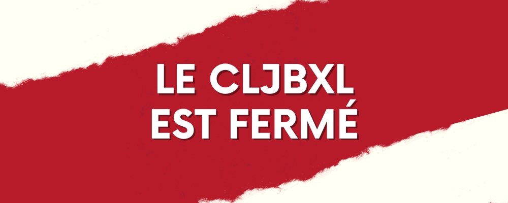 Visuel pour annoncer une fermeture du CLJBxl