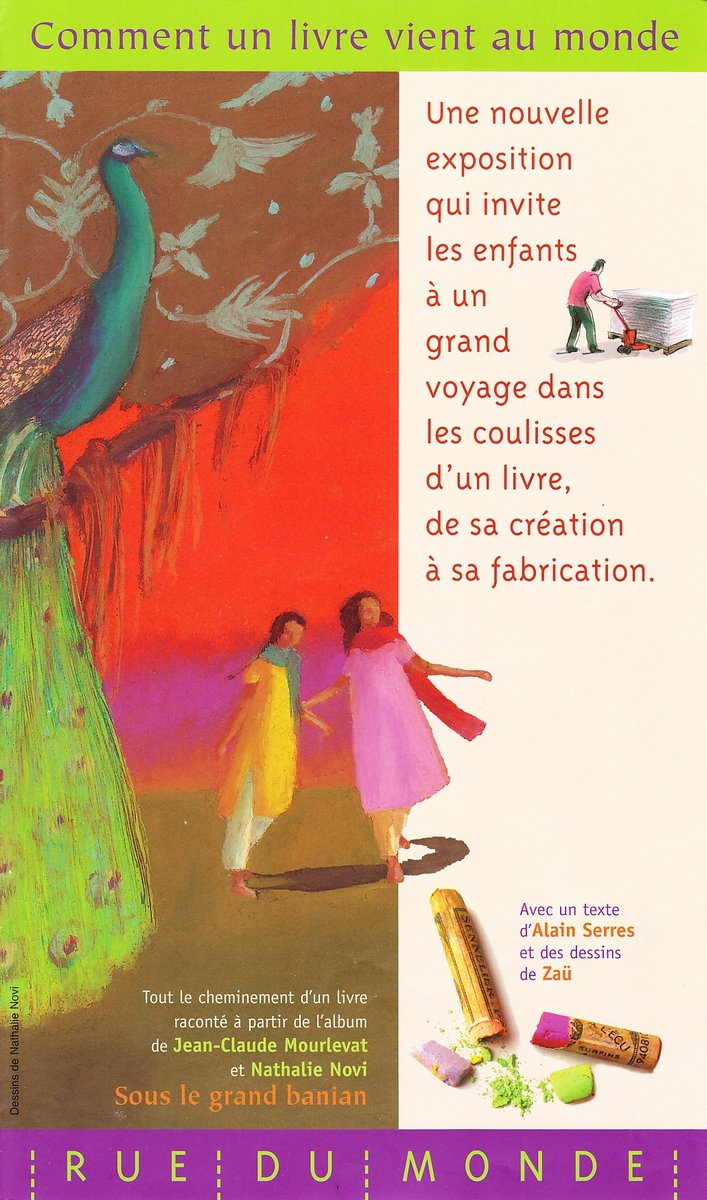 Panneau de présentation de l'exposition Comment un livre vient au monde par les Editions Rue du monde